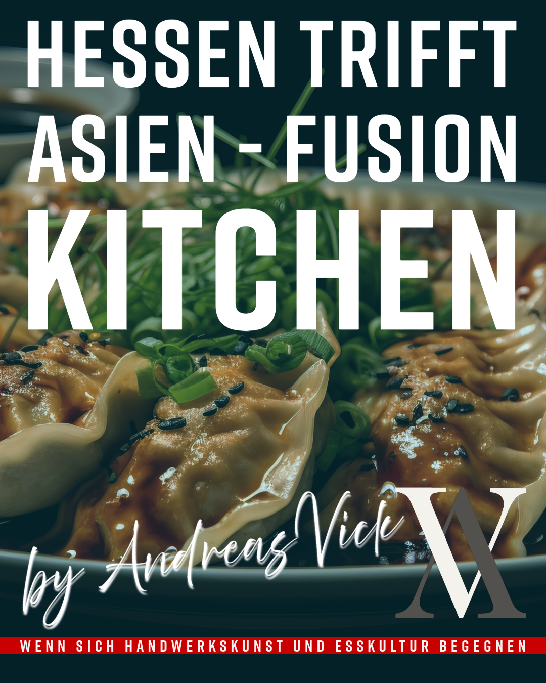 Hessen trifft Asien – Fusion Kitchen Samstag 20. September - 9:00 Uhr